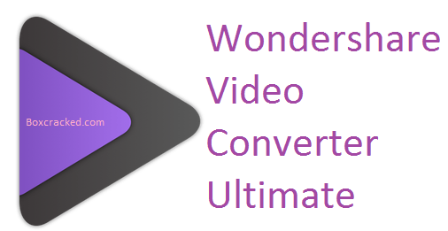 Wondershare Video Converter Ultimate Crack